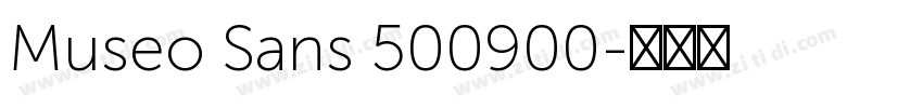 Museo Sans 500900字体转换 Museo Sans 500900字体转换